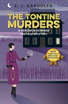 The Tontine Murders: A Veronica Howard Vintage Mystery - Book #3 of the Veronica Howard Vintage Mystery