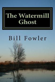 Paperback The Watermill Ghost Book