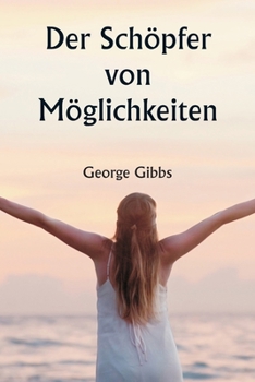 Paperback Der Schöpfer von Möglichkeiten [German] Book