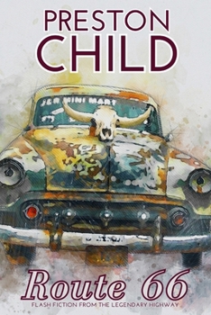 Route 66: Flash Fiction from the legendary Highway