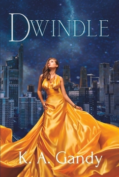 Dwindle - Book #1 of the Populations Crumble