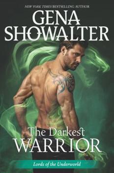 The Darkest Warrior - Book #14 of the Lords of the Underworld