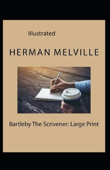 Bartleby, the Scrivener Illustrated