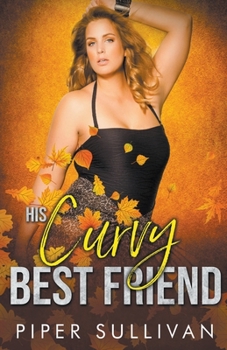 Paperback His Curvy Best Friend Book