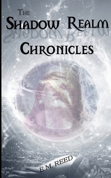 Paperback The Shadow Realm Chronicles Book