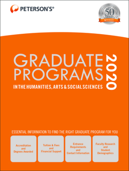 Hardcover Graduate Programs in the Humanities, Arts & Social Sciences 2020 Book