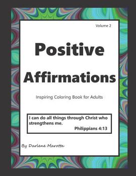 Paperback Positive Affirmations: Inspiring Coloring Book for Adults Book