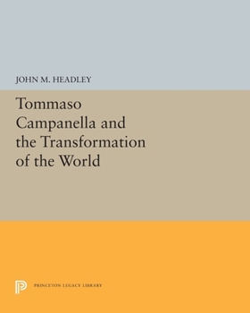 Paperback Tommaso Campanella and the Transformation of the World Book