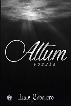 Paperback Altum: Poesía [Spanish] Book