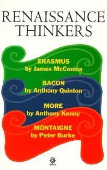 Paperback Renaissance Thinkers: Erasmus, Bacon, More, and Montaigne Book