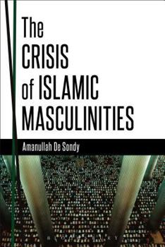 Paperback The Crisis of Islamic Masculinities Book