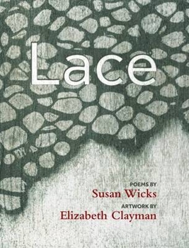 Paperback Lace: Poems by Susan Wicks Book