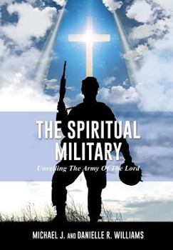 Paperback The Spiritual Military Book