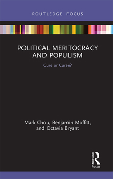 Paperback Political Meritocracy and Populism: Cure or Curse? Book