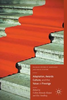 Hardcover Adaptation, Awards Culture, and the Value of Prestige Book