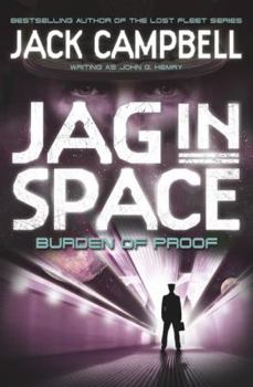 Burden of Proof - Book #2 of the JAG in Space