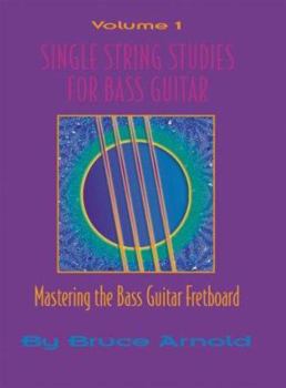 Paperback Single String Studes for Bass Guitar, Volume 1 Book