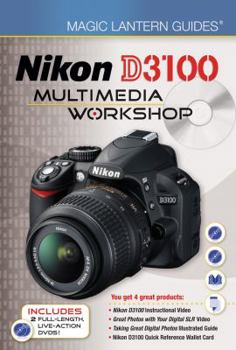 Hardcover Magic Lantern Guides®: Nikon D3100 Multimedia Workshop Book