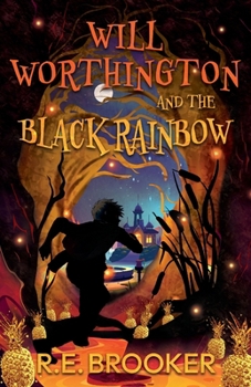 Paperback Will Worthington and The Black Rainbow Book