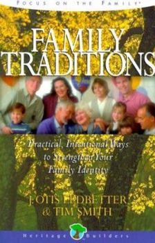 Paperback Family Traditions: Practical, International Ways to Strengthen Your Family Identity Book