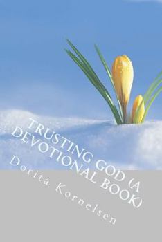 Paperback Trusting God (A Devotional Book) Book