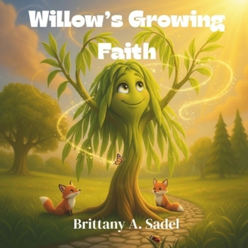 Paperback Willow's Growing Faith Book