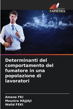 Paperback Determinanti del comportamento del fumatore in una popolazione di lavoratori [Italian] Book