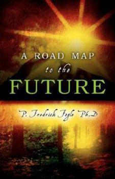 Paperback A Road Map to the Future Book