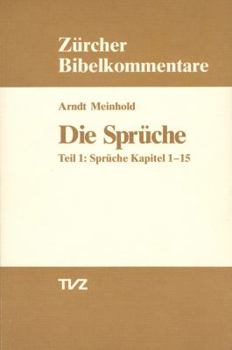 Paperback Die Spruche: Teil 1: Spruche Kapitel 1-15 [German] Book