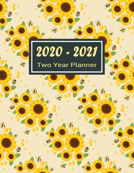 Paperback 2020-2021 Two Year Planner: Yellow Sunflower Two Year Planner, Two Year Calendar 2020-2021, Daily Monthly Planner 2020 Size 8.5 x 11 Inch, Busines Book