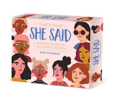 Calendar That's What She Said 2022 Box Calendar, Daily Inspiring Words from Women Desktop Book