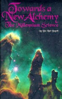 Paperback Towards a New Alchemy: The Millennium Science Book
