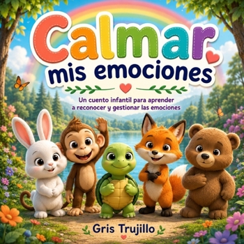 Calmar mis emociones (Spanish Edition)