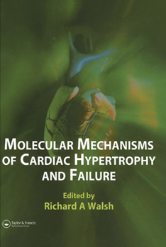 Paperback Molecular Mechanisms of Cardiac Hypertrophy and Failure Book