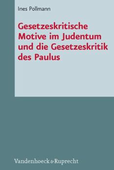 Hardcover Gesetzeskritische Motive Im Judentum Und Die Gesetzeskritik Des Paulus [German] Book