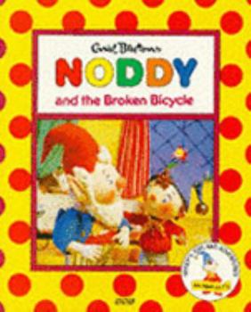 Paperback Noddy and the Broken Bicycle Book