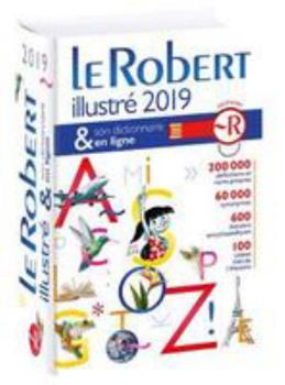 Paperback Le robert illustre 2019 & son dictionnaire (French Edition) [French] Book