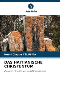 Paperback Das Haitianische Christentum [German] Book