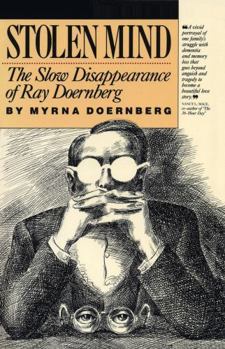 Paperback Stolen Mind: The Slow Disappearance of Ray Doernberg Book