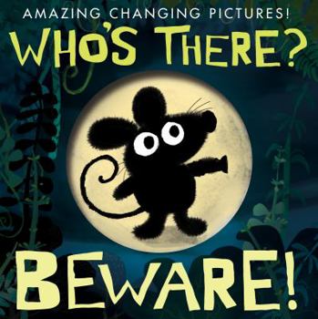 Hardcover Who's There? Beware! (Dissolving Windows) Book