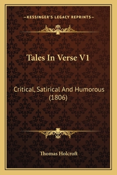 Paperback Tales In Verse V1: Critical, Satirical And Humorous (1806) Book