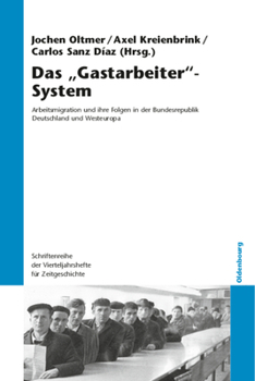Paperback Das "Gastarbeiter"-System [German] Book