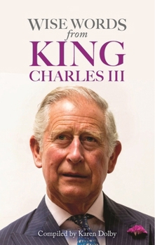 Hardcover Wise Words from King Charles III Book