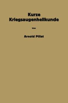 Paperback Kurze Kriegsaugenheilkunde [German] Book