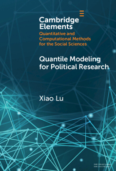 Hardcover Quantile Modeling for Political Research Book