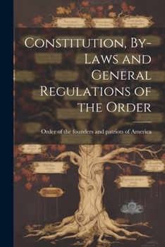 Paperback Constitution, By-laws and General Regulations of the Order Book