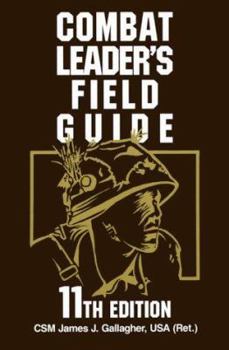 Paperback Combat Leader's Field Guide: 11th Edition Book