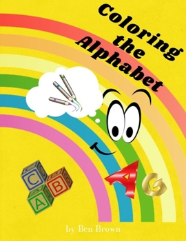Paperback Coloring the Alphabet: Enjoy this coloring book for kids with 26 mandala-style letters to color! Book