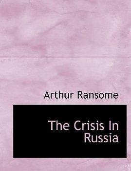 Hardcover The Crisis in Russia Book