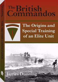 Paperback British Commandos: The Origins and Special Training of an Elite Unit Book